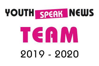 Youth Speak News Team 2019-2020